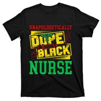 Unapologetically Dope Black Nurse for an African American T-Shirt