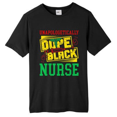 Unapologetically Dope Black Nurse for an African American Tall Fusion ChromaSoft Performance T-Shirt