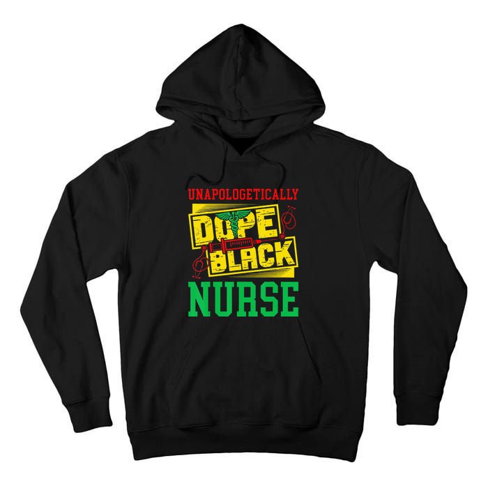 Unapologetically Dope Black Nurse for an African American Tall Hoodie