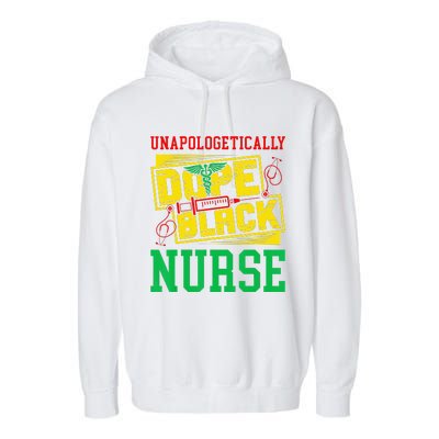 Unapologetically Dope Black Nurse for an African American Garment-Dyed Fleece Hoodie