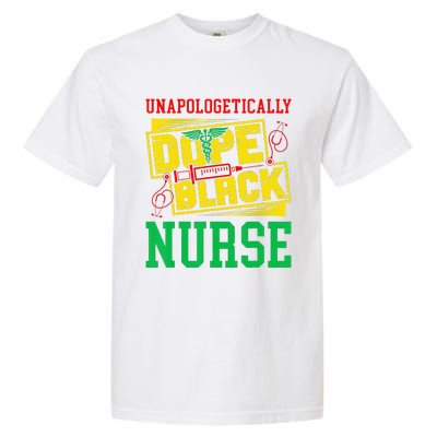 Unapologetically Dope Black Nurse for an African American Garment-Dyed Heavyweight T-Shirt