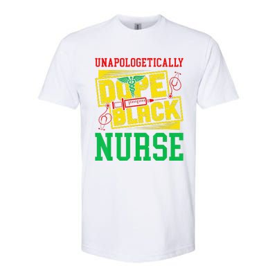 Unapologetically Dope Black Nurse for an African American Softstyle CVC T-Shirt