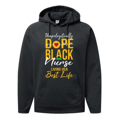 Unapologetically Dope Black Nurse Living Best Life RN Gift Performance Fleece Hoodie