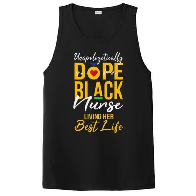 Unapologetically Dope Black Nurse Living Best Life RN Gift PosiCharge Competitor Tank