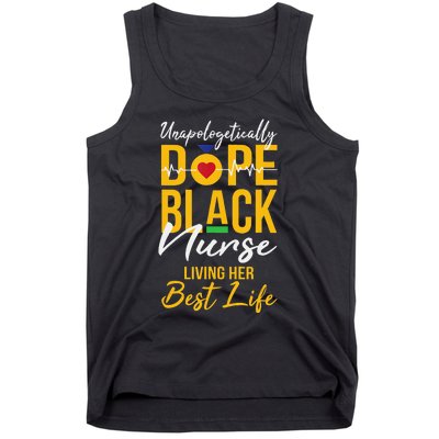 Unapologetically Dope Black Nurse Living Best Life RN Gift Tank Top