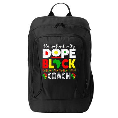 Unapologetically Dope Black Coach African Juneteenth City Backpack