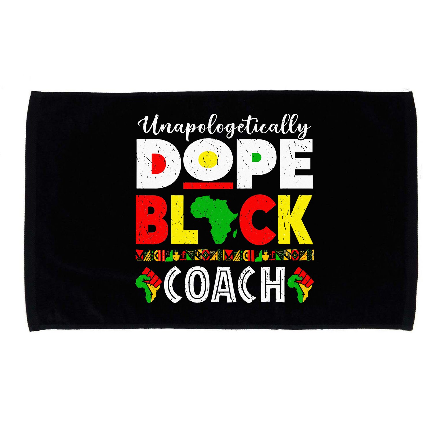 Unapologetically Dope Black Coach African Juneteenth Microfiber Hand Towel