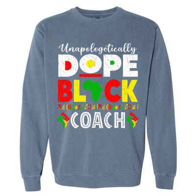 Unapologetically Dope Black Coach African Juneteenth Garment-Dyed Sweatshirt