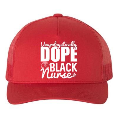 Unapologetically Dope Black Nurse Black History Month African American Yupoong Adult 5-Panel Trucker Hat