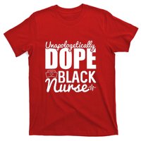 Unapologetically Dope Black Nurse Black History Month African American T-Shirt