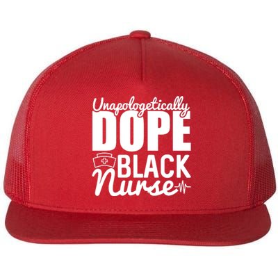 Unapologetically Dope Black Nurse Black History Month African American Flat Bill Trucker Hat