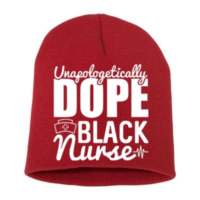 Unapologetically Dope Black Nurse Black History Month African American Short Acrylic Beanie