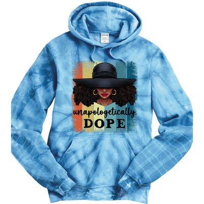 Unapologetically Dope Black History African American Ladies Tie Dye Hoodie