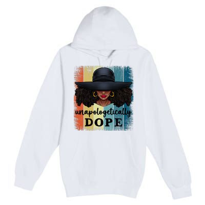 Unapologetically Dope Black History African American Ladies Premium Pullover Hoodie