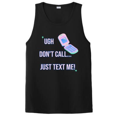 Ugh DonT Call Just Text Me! PosiCharge Competitor Tank