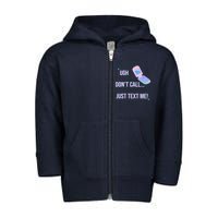 Ugh DonT Call Just Text Me! Toddler Zip Fleece Hoodie