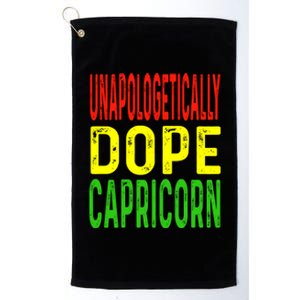 Unapologetically Dope Capricorn Astrology Astrological Sign Cool Gift Platinum Collection Golf Towel