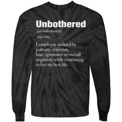 Unbothered Definition Confident Woman Mood Tie-Dye Long Sleeve Shirt