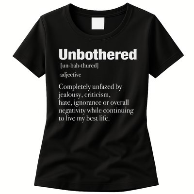 Unbothered Definition Confident Woman Mood Womens T-Shirt