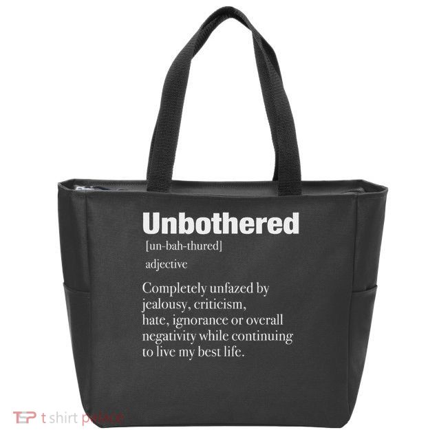 Unbothered Definition Confident Woman Mood Zip Tote Bag