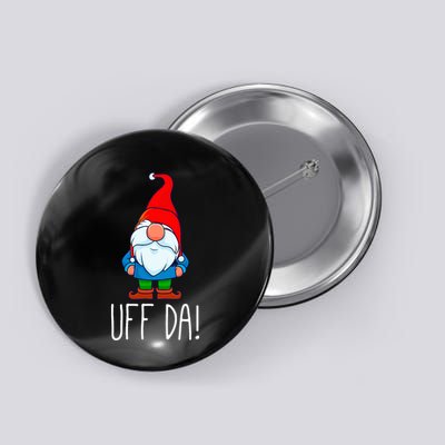Uff Da Christmas Swedish Tomte Garden Gnome Xmas God Jul Button