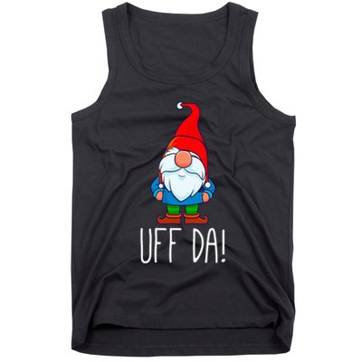Uff Da Christmas Swedish Tomte Garden Gnome Xmas God Jul Tank Top