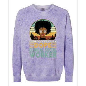 Unapologetically Dope Clinical Socials Worker Black Nurse. Colorblast Crewneck Sweatshirt