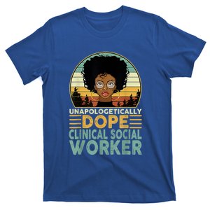 Unapologetically Dope Clinical Socials Worker Black Nurse. T-Shirt