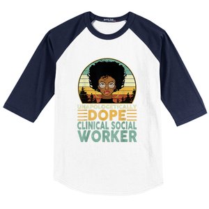 Unapologetically Dope Clinical Socials Worker Black Nurse. Baseball Sleeve Shirt