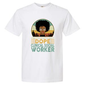 Unapologetically Dope Clinical Socials Worker Black Nurse. Garment-Dyed Heavyweight T-Shirt