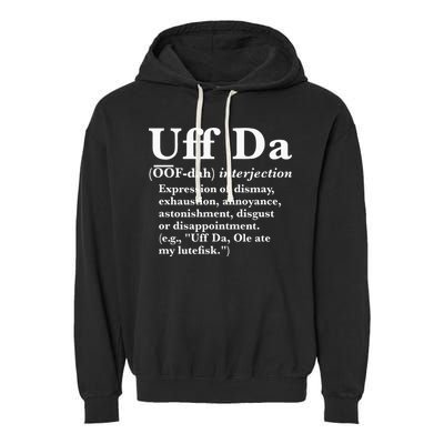 Uff Da Definition Garment-Dyed Fleece Hoodie