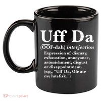 Uff Da Definition 11oz C Handle Ceramic Mug