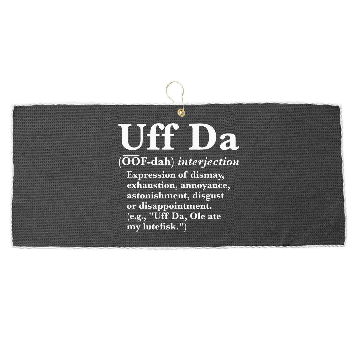 Uff Da Definition Large Microfiber Waffle Golf Towel