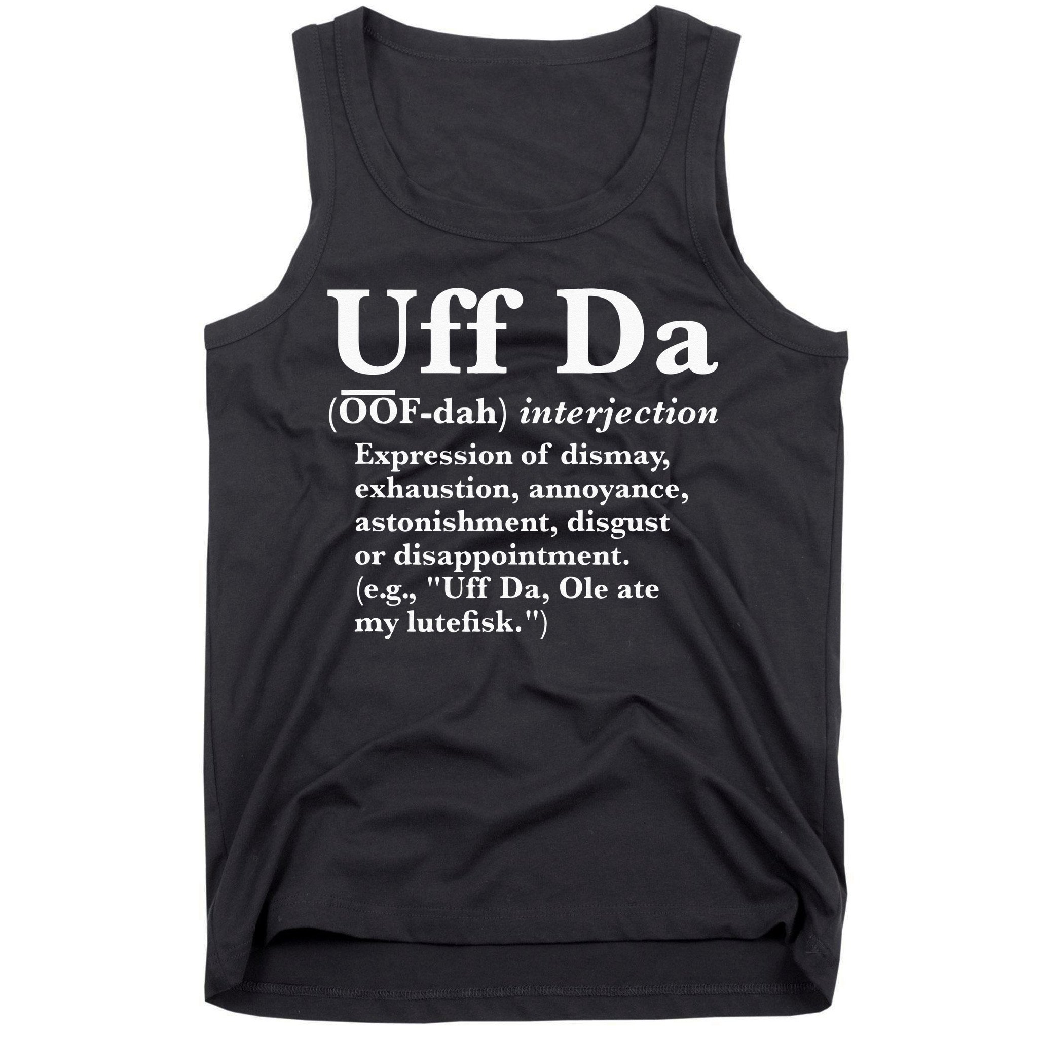 Uff Da Definition Tank Top