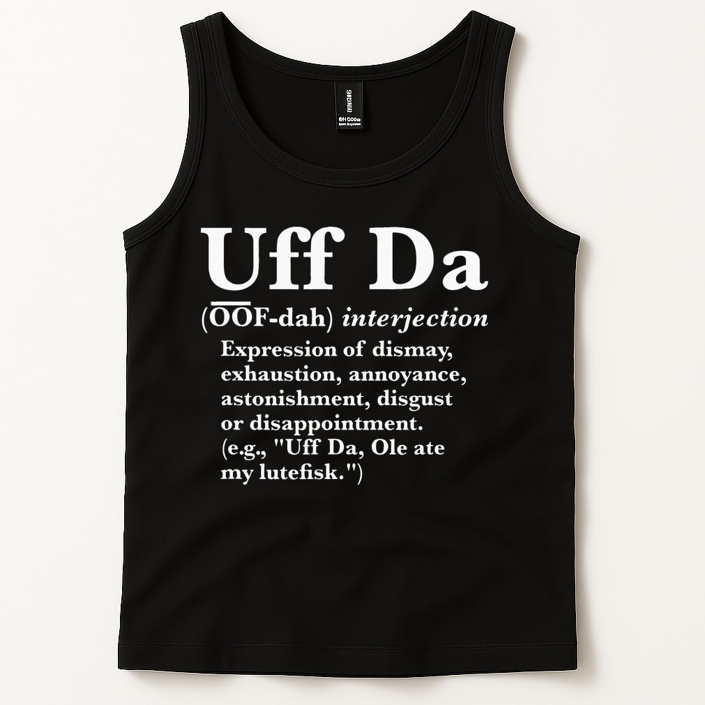 Uff Da Definition Tank Top