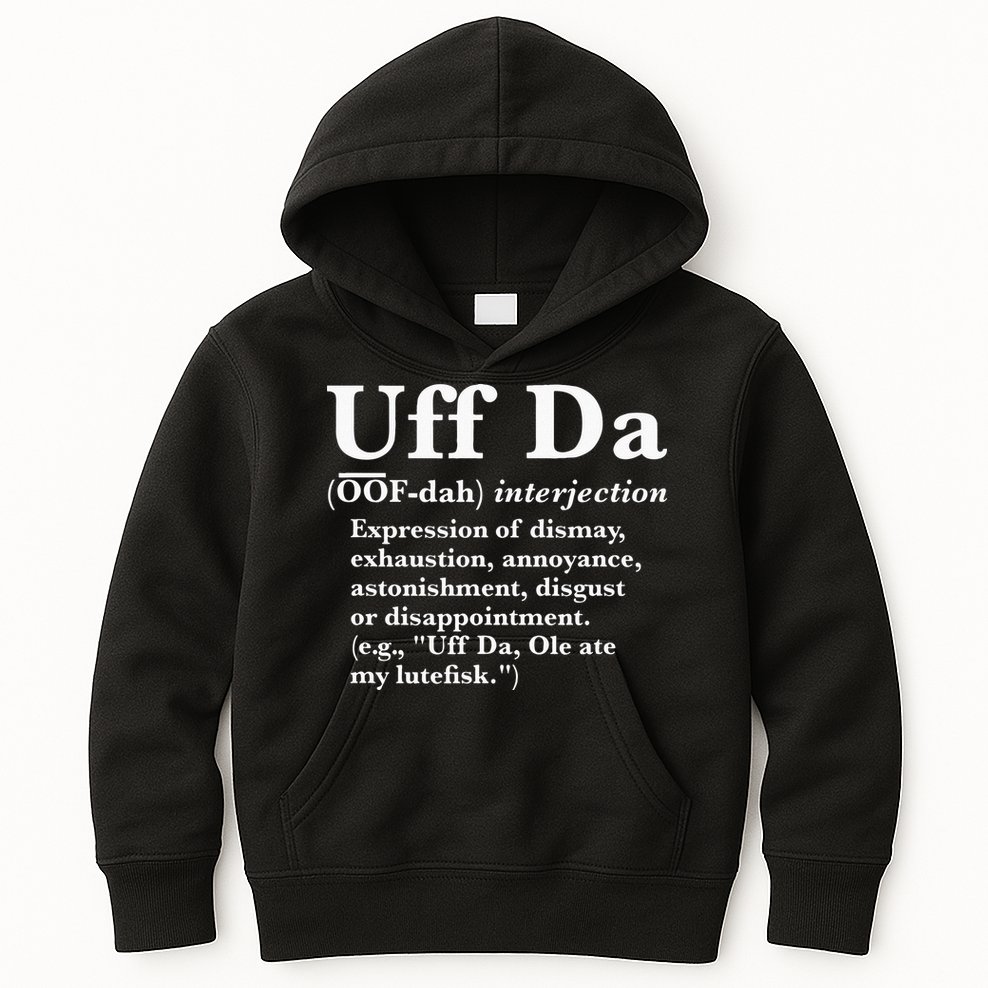 Uff Da Definition Kids Hoodie
