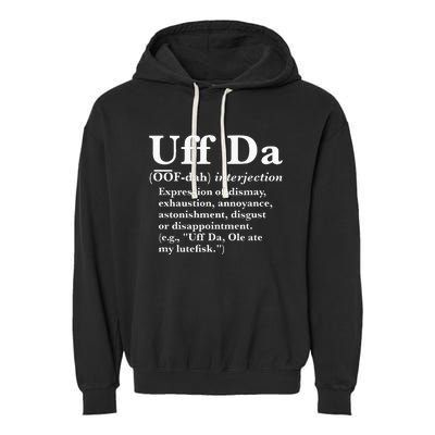 Uff Da Definition Garment-Dyed Fleece Hoodie