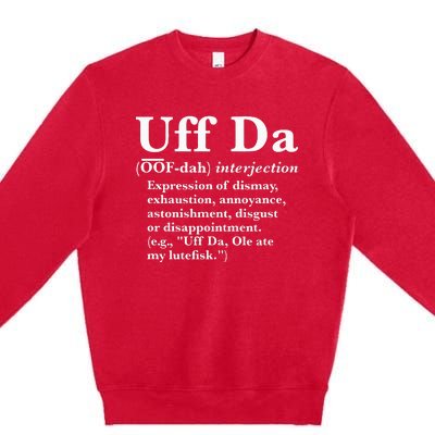 Uff Da Definition Premium Crewneck Sweatshirt