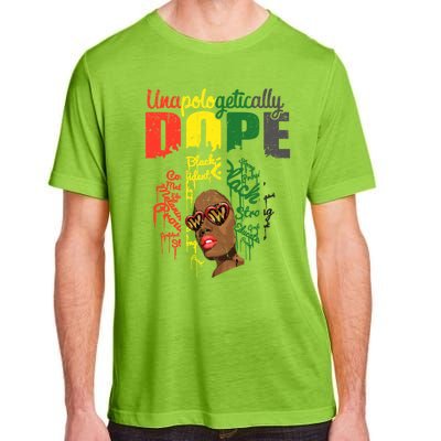 Unapologetically Dope Drip Afro Black History Juneteenth Funny Gift Adult ChromaSoft Performance T-Shirt