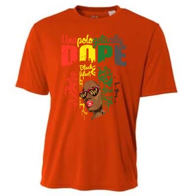 Unapologetically Dope Drip Afro Black History Juneteenth Funny Gift Cooling Performance Crew T-Shirt