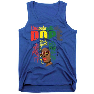 Unapologetically Dope Drip Afro Black History Juneteenth Funny Gift Tank Top