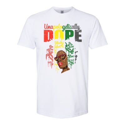 Unapologetically Dope Drip Afro Black History Juneteenth Funny Gift Softstyle CVC T-Shirt