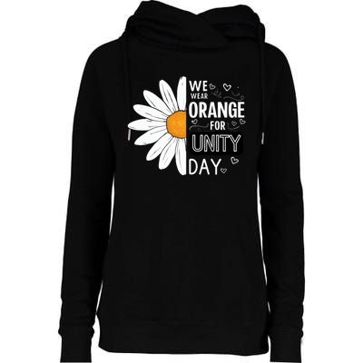 Unity Day Daisy We Wear Orange For Unity Day Antibullying Womens Funnel Neck Pullover Hood