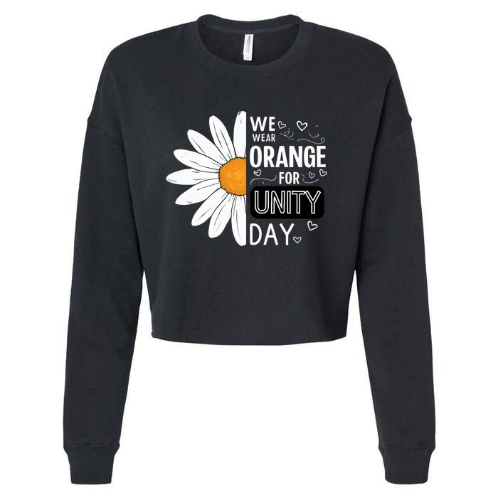 Unity Day Daisy We Wear Orange For Unity Day Antibullying Cropped Pullover Crew