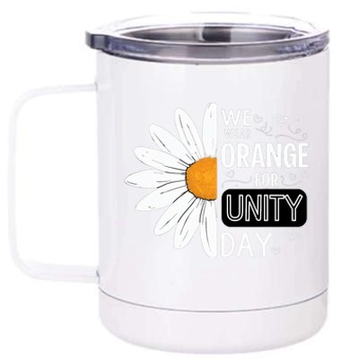 Unity Day Daisy We Wear Orange For Unity Day Antibullying 12 oz Stainless Steel Tumbler Cup