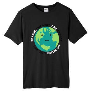 Unity Day Earth Be Kind One World Can Change Tall Fusion ChromaSoft Performance T-Shirt