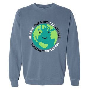 Unity Day Earth Be Kind One World Can Change Garment-Dyed Sweatshirt