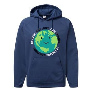 Unity Day Earth Be Kind One World Can Change Performance Fleece Hoodie