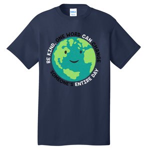 Unity Day Earth Be Kind One World Can Change Tall T-Shirt