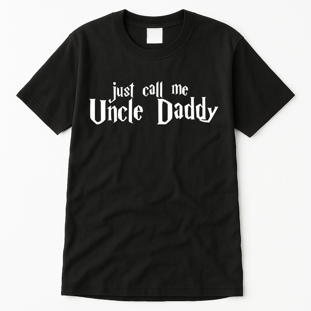 Uncle Daddy Funny Tall T-Shirt